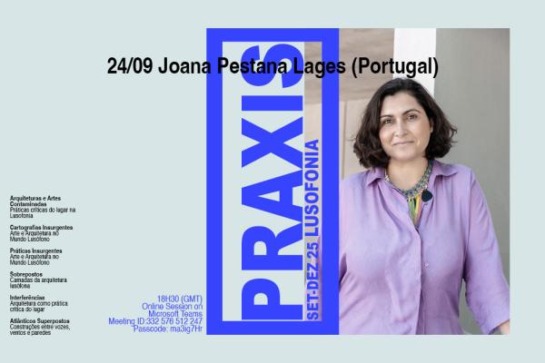 24/09 - Praxis com Joana Pestana Lages / (Portugal)